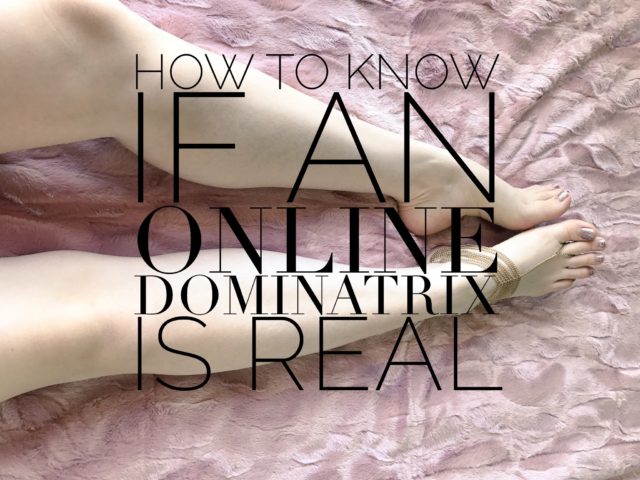 How to know if an online dominatrix is real Glitter Goddess