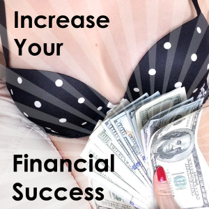 Increase Your Financial Success Glitter Goddess