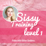 Sissy Training with Glitter Goddess