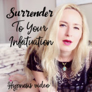 Surrender To Your Infatuation